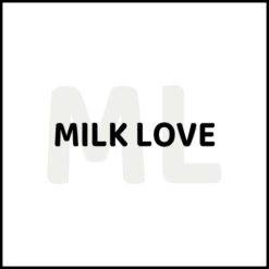 MILK / LOVE