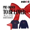KUDO$ / TO BE LOVED スウェットシャツ / BABY Tシャツ
